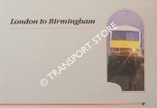 London to Birmingham: 150 years of rail travel 1838 - 1988 by InterCity, British Railways